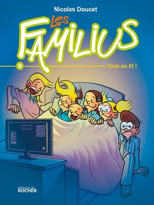cover image of Les Familius, Tous au lit !